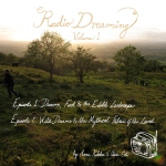 "Radio Dreaming Volume 1" features Episodes 1 & 2.